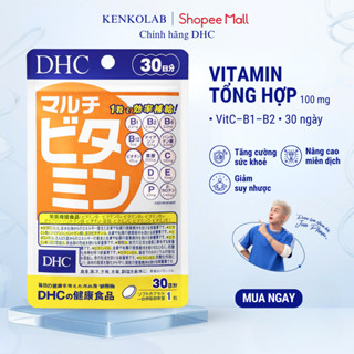 Viên Uống DHC Multi Vitamins – Bổ Sung 12 Loại Vitamin [30 Viên/ 30 Ngày - 90 Viên/ 90 Ngày]