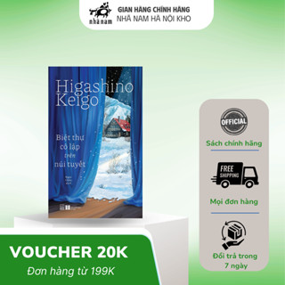 Sách Biệt thự cô lập trên núi tuyết (Higashino Keigo) - Nhã Nam Hà Nội
