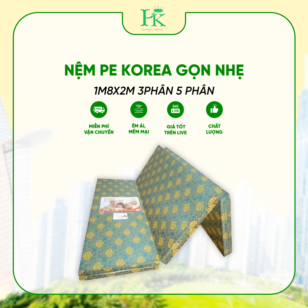 Nệm PE korea gọn nhẹ 1m8x2m 3 phân và 5 phân