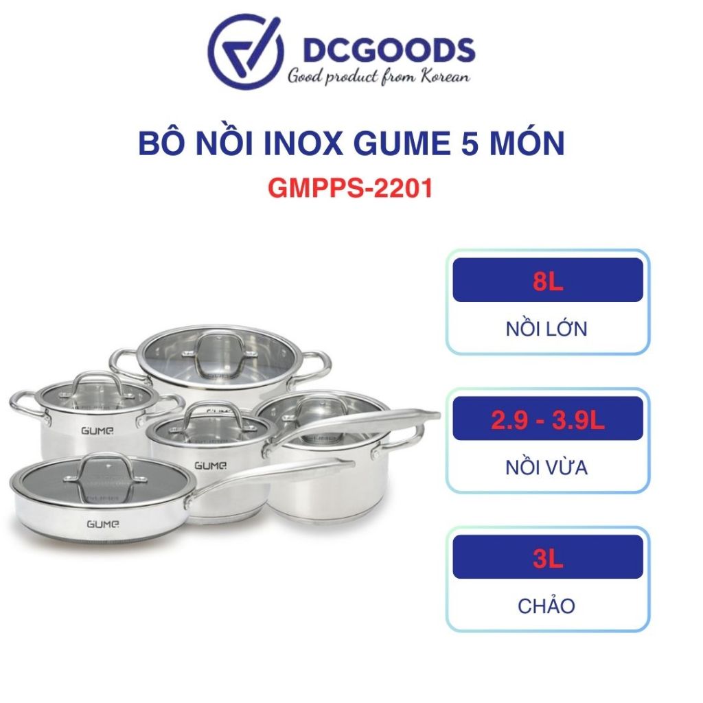 Bộ nồi inox 5 món Gume Hàn Quốc Inox 304 cao cấp GMP PS-2201