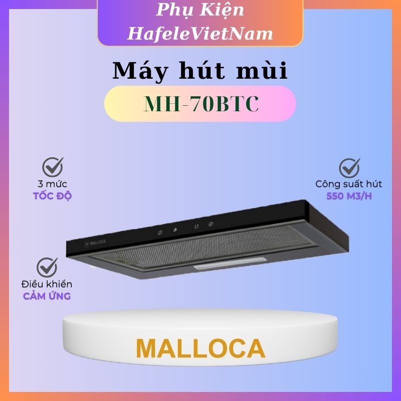Máy hút mùi âm tủ Malloca MH 70BTC Thiết Kế Sang Trọng, Hoạt Động Êm Ái