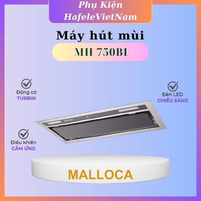 Máy hút mùi âm tủ Malloca MH 750BI Công nghệ khử mùi tiên tiến, tiết kiệm điện