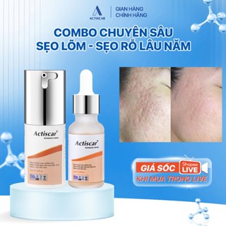 Kem Sẹo Và Serum Sẹo Chuyên Sâu Lấp đầy Sẹo Rỗ, Sẹo Lõm, Giảm Sẹo Thâm Lâu Năm Actiscar