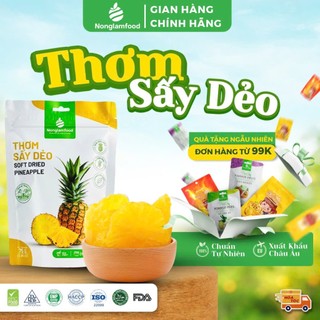 Thơm  Dứa  ít đường sấy dẻo Nonglamfood túi 75g 100g 500g Tăng cường đề kháng ăn vặt healthy 