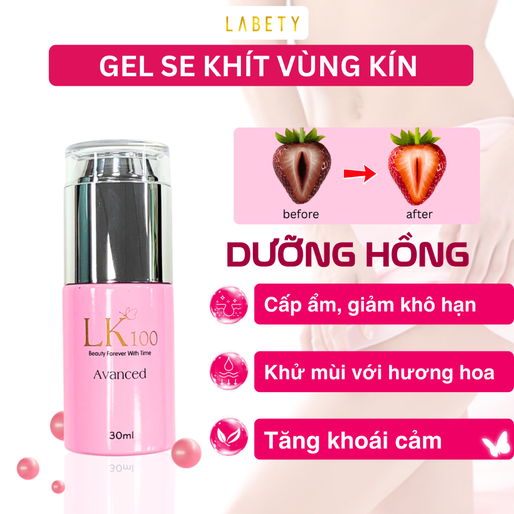 [Che tên] Gel se khít làm hồng vùng kín LK100 30ml, Khử thâm, cấp ẩm, giảm khô hạn, trẻ hóa cô bé