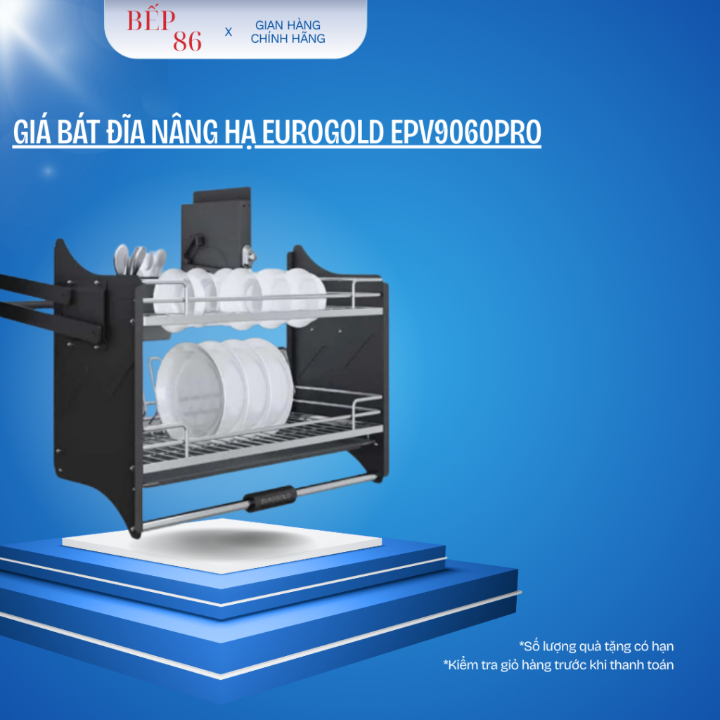 Giá Bát Đĩa Nâng Hạ Eurogold EPV9060Pro