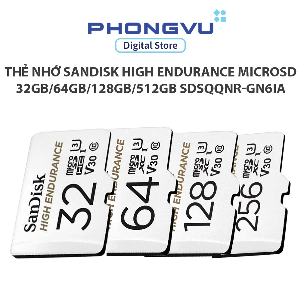 Thẻ nhớ High Endurance microSDHC Card Sandisk 64GB/128GB/256GB - bảo hành 24 (tháng)