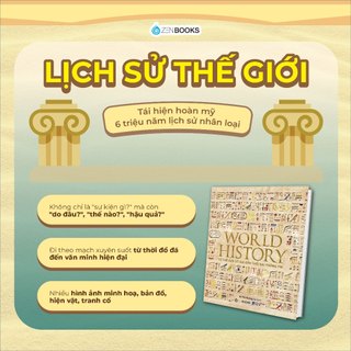 Sách - Lịch Sử Thế Giới (World History) - Zenbooks