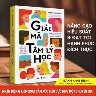Sách - Giải Mã Tâm Lý Học - Kiểm Soát Cảm Xúc Tiêu Cực