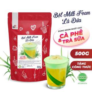  Bột Milk Foam Lá Dứa  Lá Nếp  DPFOOD 500G - Sánh Mịn Thơm Béo Đậm Đà - Dùng Cho Trà Sữa Cà Phê 