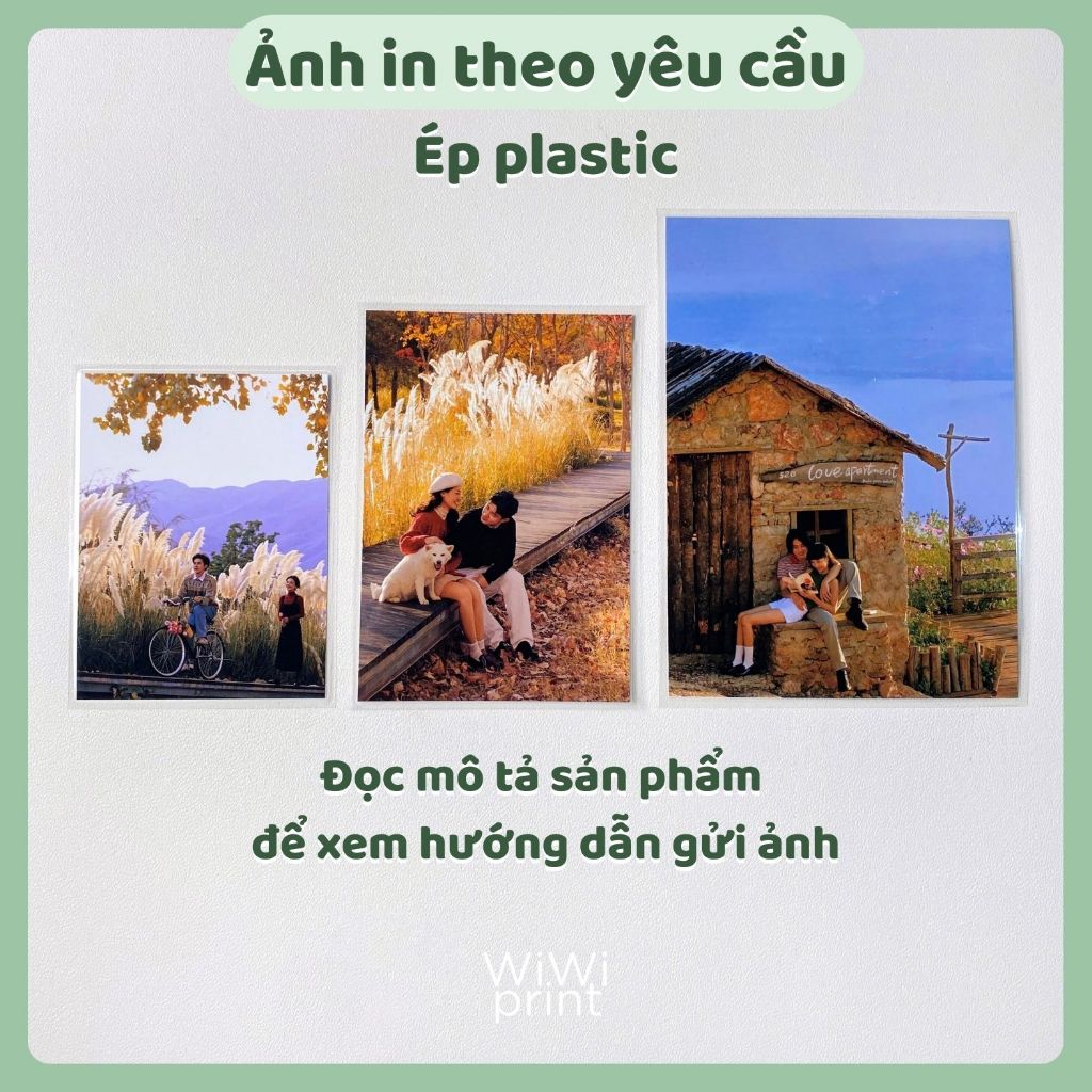 In ảnh theo yêu cầu 6x9, 9x12, 10x15, 13x18, 15x21 tràn viền - Ép plastic, ép màng kháng nước Wiwi print