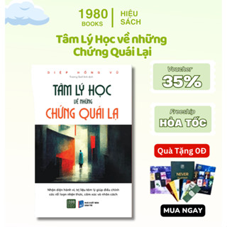 Sách - Tâm Lý Học Về Những Chứng Quái Lạ - Hiệu Sách 1980books
