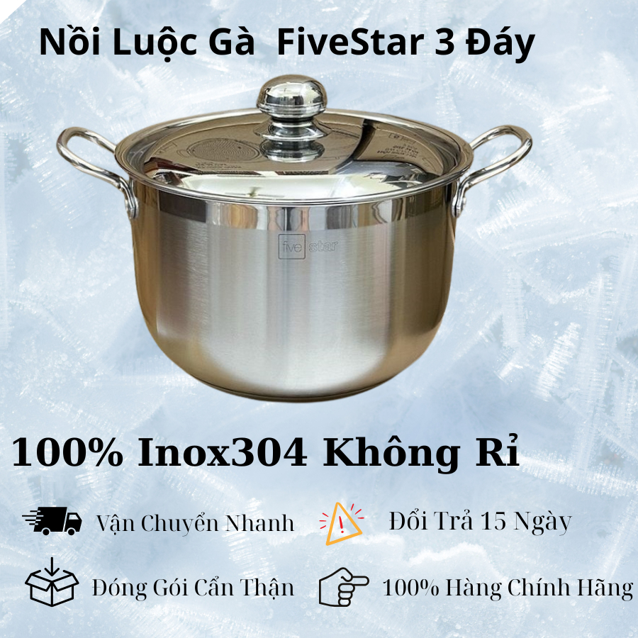 Nồi Luộc Gà FiveStar 3 Đáy Đủ Kích Thước