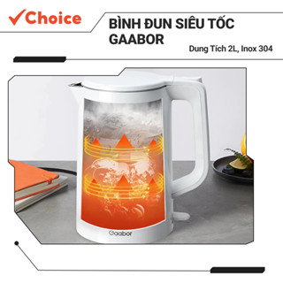 [Choice] Bình Đun Siêu Tốc Gaabor EL1-0416-5, EK20M-WH02A Dung Tích 2L, Inox 304, An Toàn
