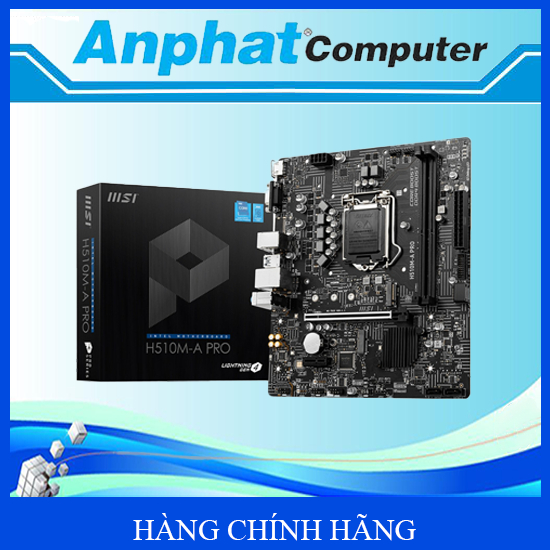 Bo mạch chủ Main MSI H510M-A PRO- Hàng Chính Hãng - Bảo hành 36 tháng