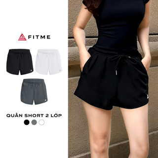 Quần đùi thể thao nữ 2 lớp Fitme tập gym, chạy bộ chất liệu bền nhẹ co giãn 4 chiều thoáng khí Q2NU01