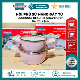 [HOT] Nồi phủ sứ Nano Ceramic đáy từ Sunhouse Healthy SHG7979MP, chống dính cao cấp siêu mịn, siêu bền, an toàn