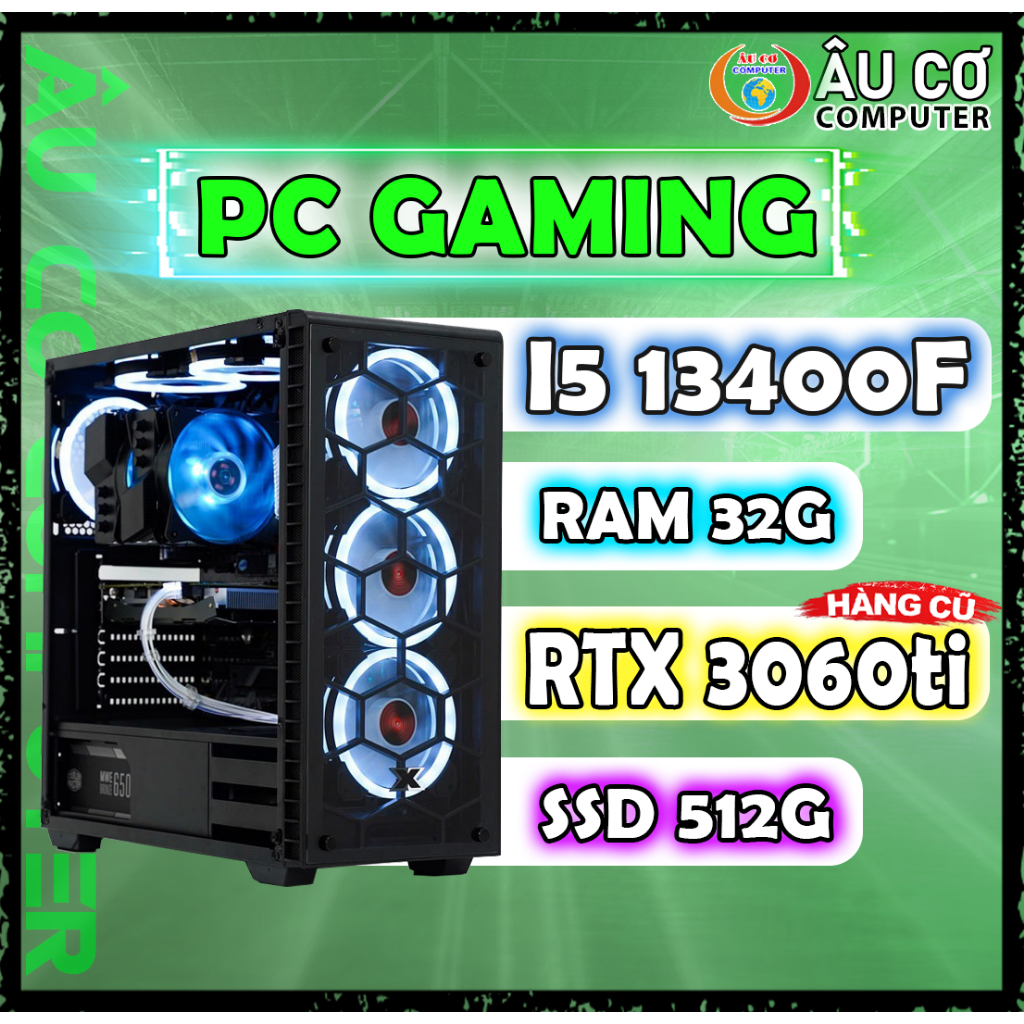 PC Gaming i5 13400f / RTX 3060ti / ram 32G / SSD 512G Case Gaming, Máy tính chơi game Giá rẻ nhất