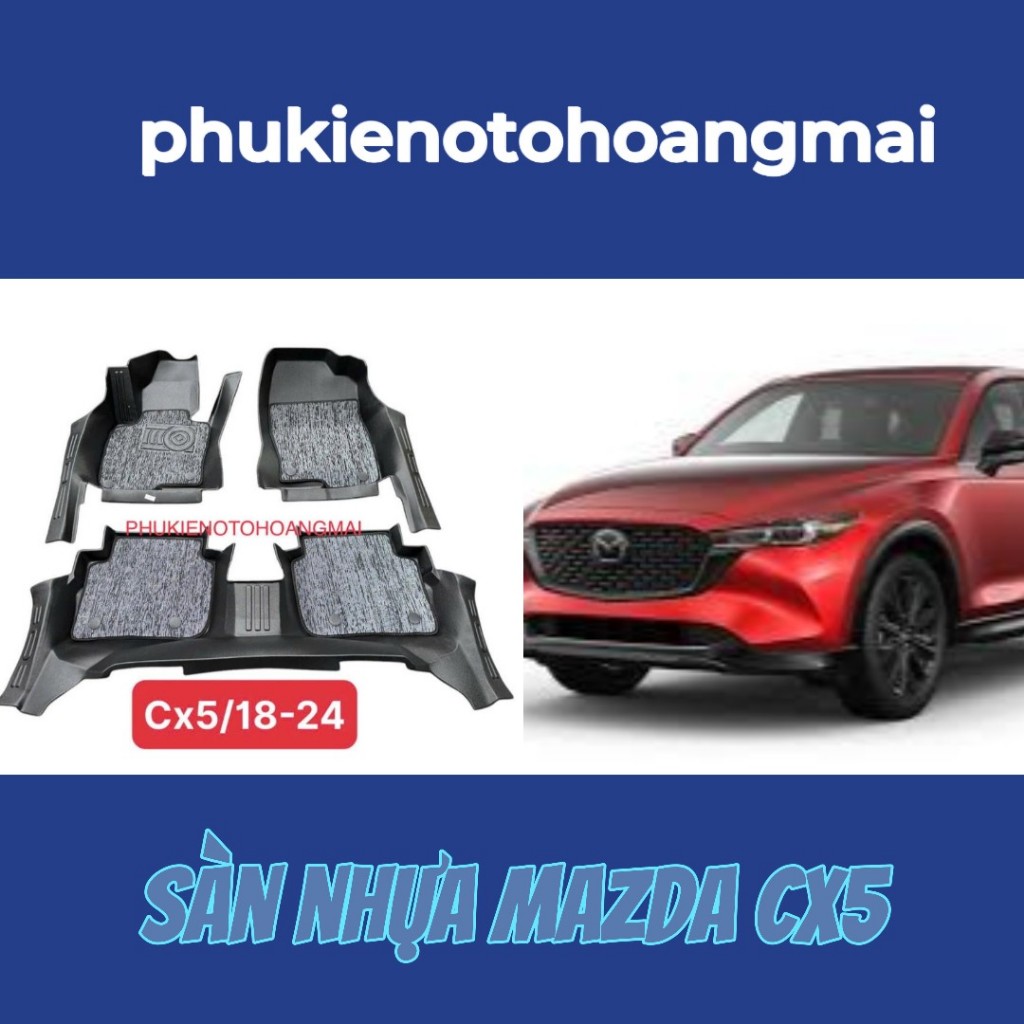 (MAZDA CX5)[CX5] Sàn nhựa CX5 TPE 5D KÈM RÔI - Lót sàn nhựa 5D thiết kế vừa khít theo xe CX5 2018-20
