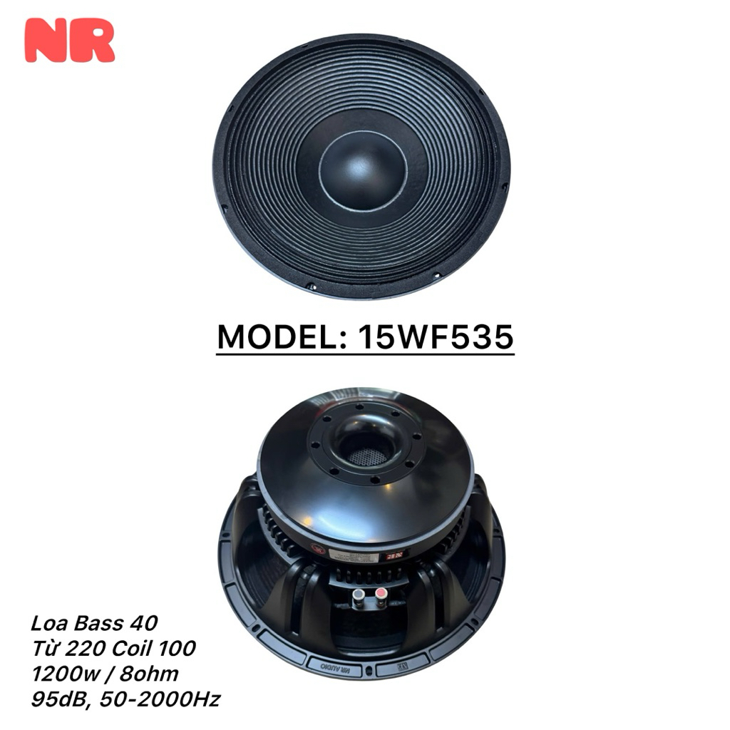 Loa Bass 40 NR, Model: 15WF535, từ 220 coil 100 (1 cái)
