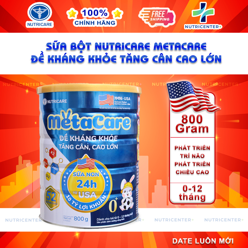 Sữa bột Nutricare MetaCare 0+, 1+, 2+ đề kháng khỏe, tăng cân, cao lớn (800g/850g)-Metacare Nutricar