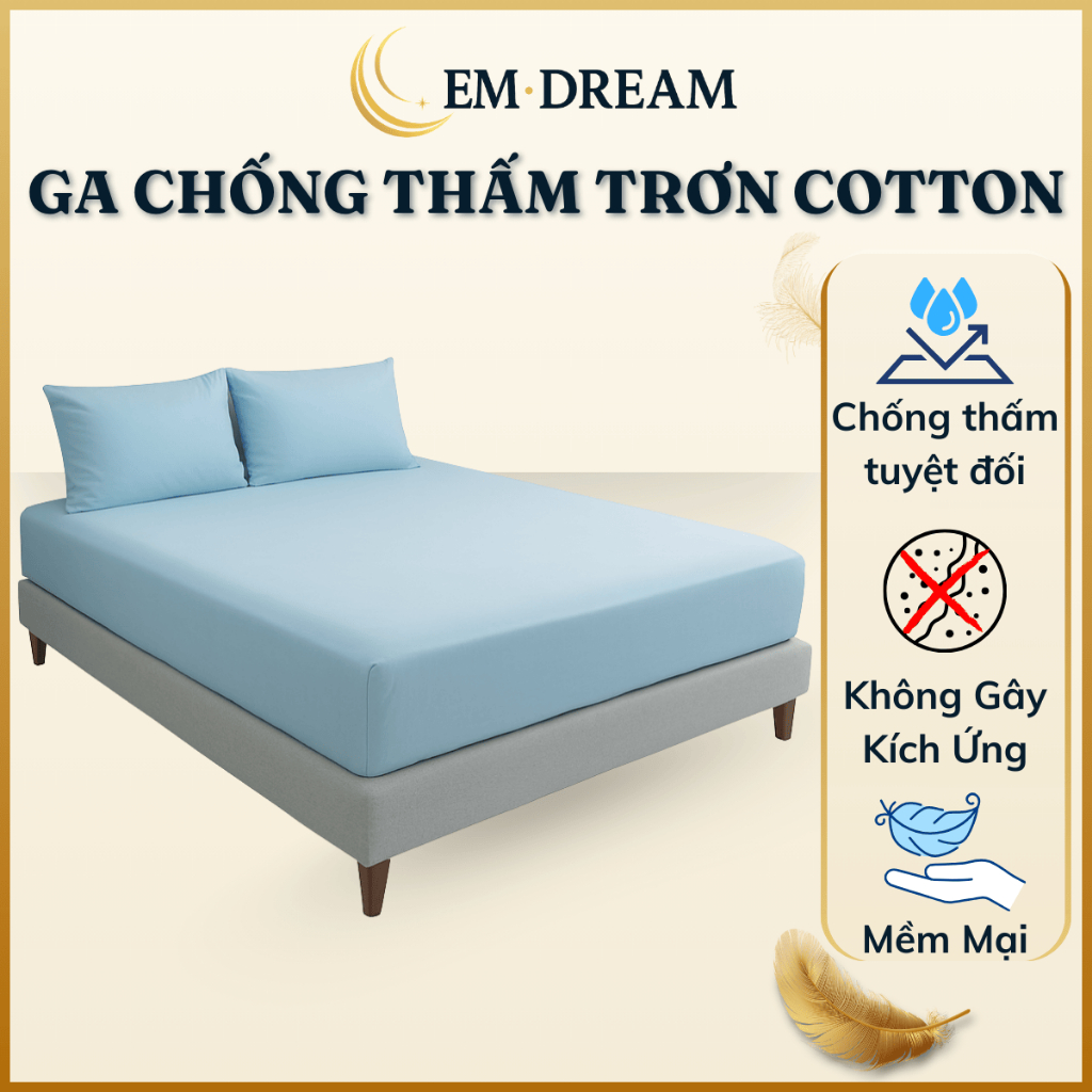 Ga Chống Thấm Trơn Cotton EmDream Ga Giường Chống Thấm Nước Bọc Nệm Chống Ướt Cho Bé Và Gia Đình Ga 