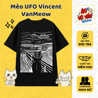 Áo Vớ Vẩn Mèo hét Vincent Van Meow, Áo thun pet Cute Meme hài Cotton 4 chiều, Oversize nam nữ