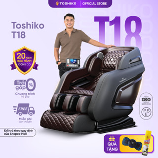 Ghế massage trị liệu toàn thân Toshiko T18 bảo hành 6 năm công nghệ con lăn 4D và túi khí cao cấp giúp massge thư giãn