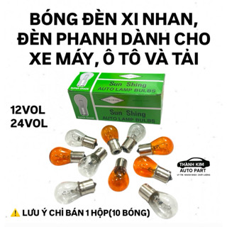 BÓNG ĐÈN XI NHAN, ĐÈN PHANH DÀNH CHO Ô TÔ, XE TẢI, XE MÁY "CHÂN THẲNG" (GIÁ BÁN 1 HỘP 10 BÓNG)