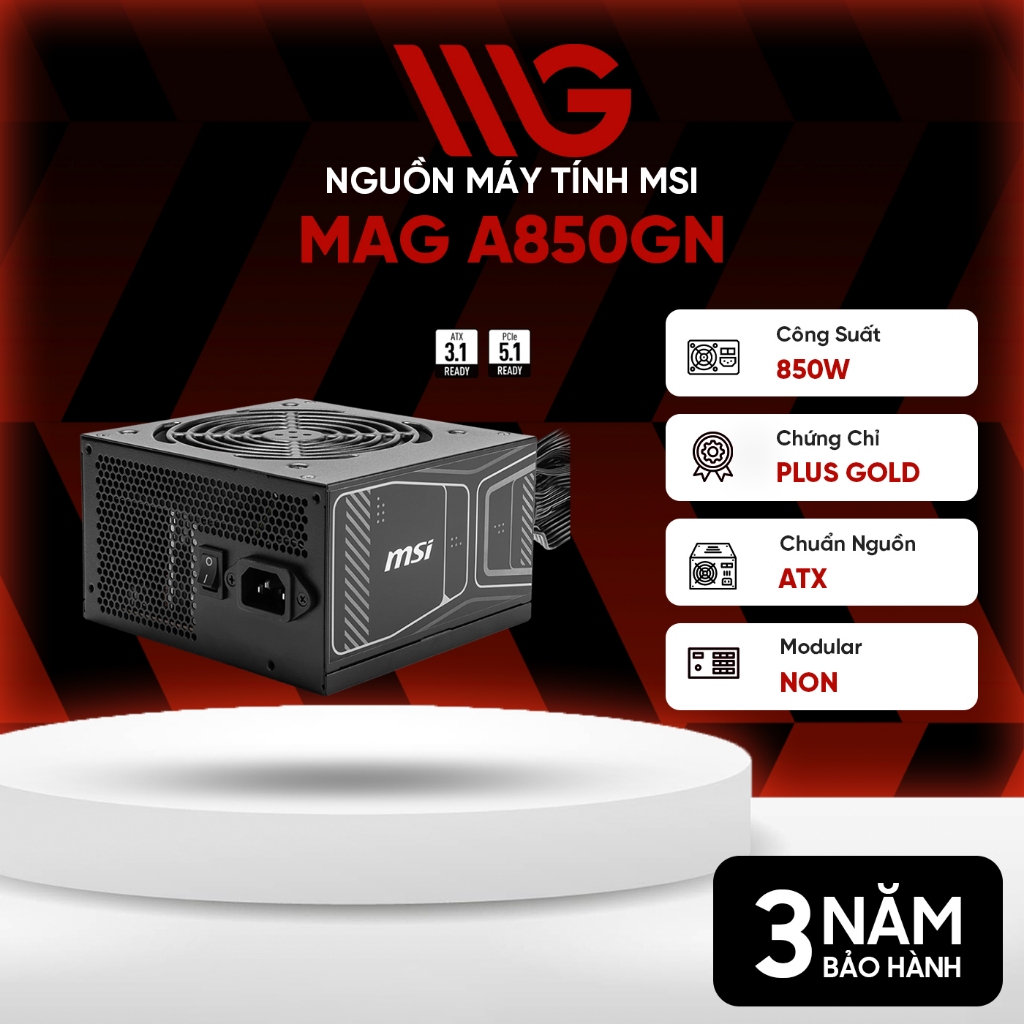 Nguồn MSI Nguồn MSI MAG A850GN 850W Chuẩn ATX 3.1, PCIe 5.1 80 Plus Gold Non Modular