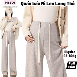   Mềm đẹp  Quần Bầu Nỉ mềm Dây rút Dáng Suông Chất nỉ len lông thỏ loại đẹp 504+601 co giãn 4 chiều 