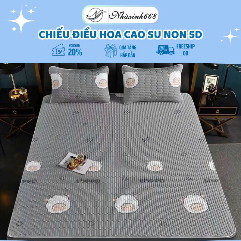Chiếu điều hoà cao su non 5D đủ kích thước 1m2/1m4/1m6/1m8/2m tặng kèm vỏ gối - Nhà xinh 668