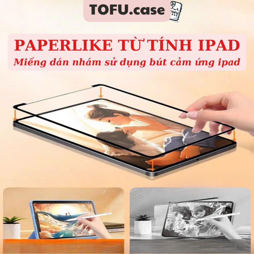Paperfilm Paperlike Từ Tính Cho iPad – Miếng Dán Nhám Bảo Vệ Màn Hình, Hỗ Trợ Apple Pencil - miếng d