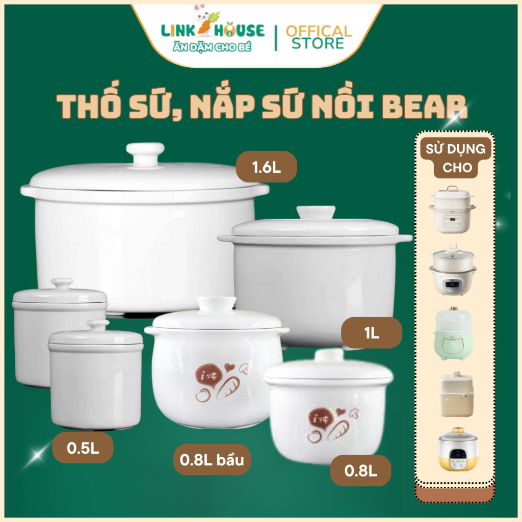 Phụ Kiện Thố Sứ, Nắp Sứ Thay Thế Nồi Nấu Cháo Chậm Bear 0.8l, 1L, 1.6l, 0.5l Chính Hãng Linkhouse