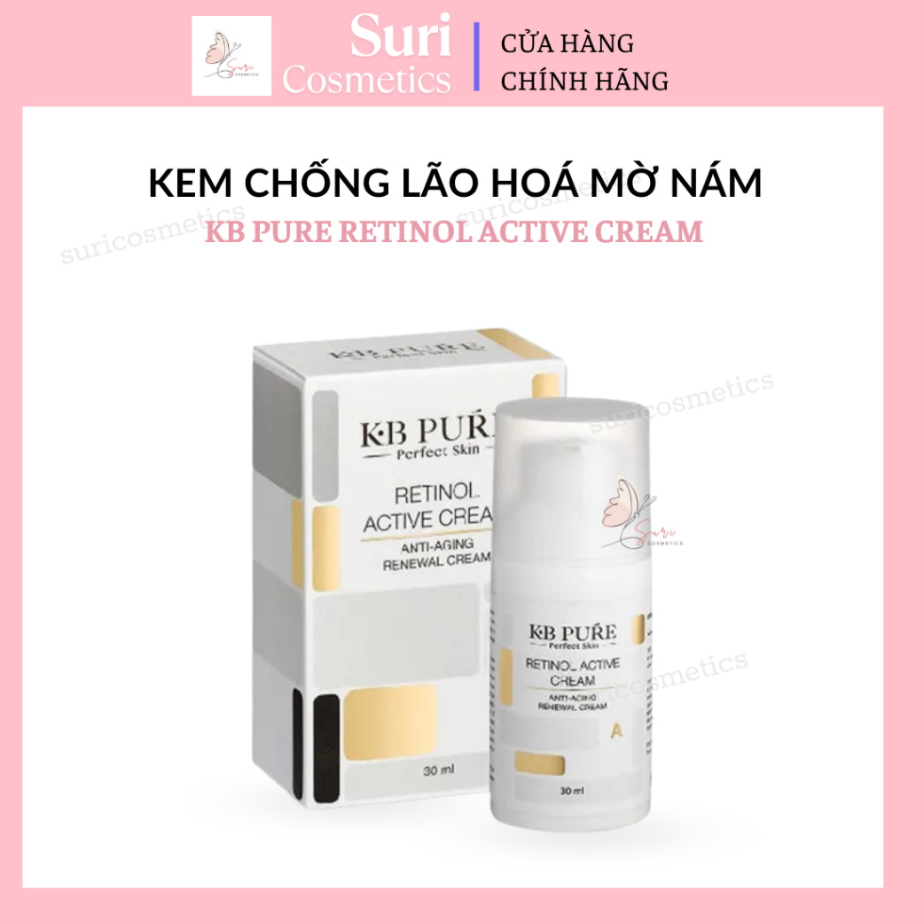 [Công ty]  KB Pure Retinol Active Cream Kem chống lão hoá mờ nám, giảm mụn thâm