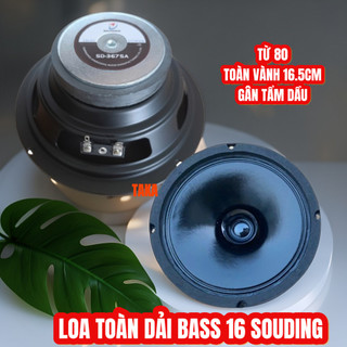 Loa toàn dải bass 16 vành 16.5cm Souding từ đại 80 nhập khẩu hàng cao cấp giá 1 chiếc loa đồng trục