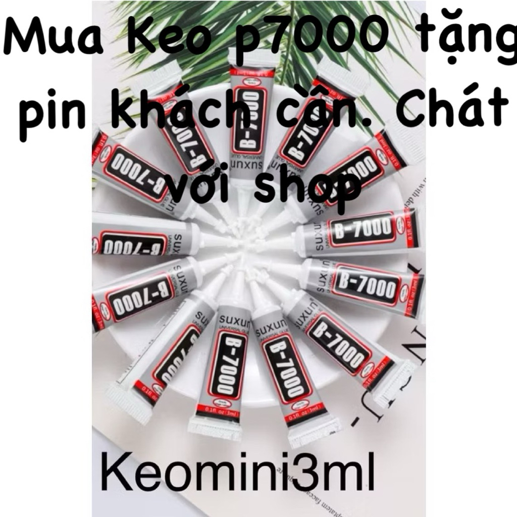 💥Keo p7000 tặng p Zin tháo máy  các loại .chát với  shopw mã pin để được gởi link