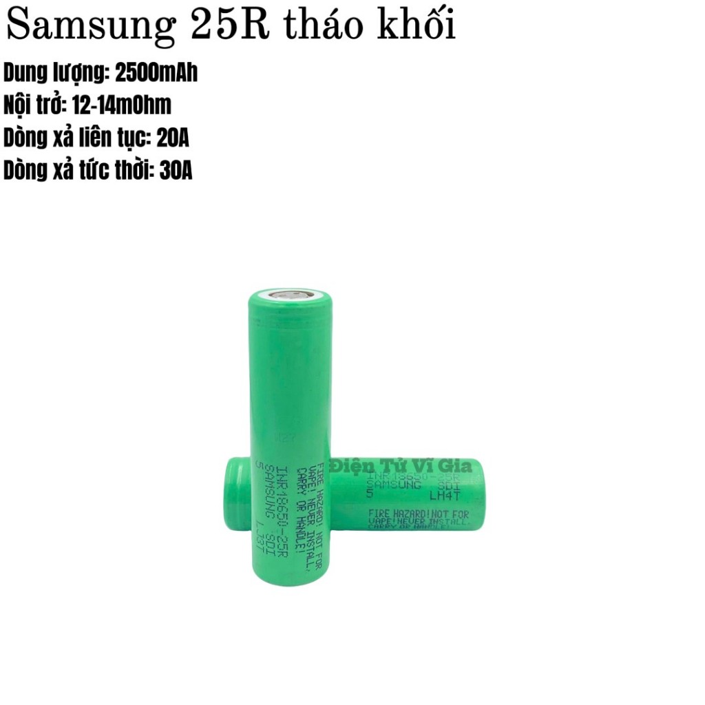Pin 18650 Samsung 25R tháo khối Dung lượng 2500mAh dòng xả 20A
