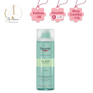 Nước Cân Bằng Eucerin Pro Acne Toner Giúp Se Khít Lỗ Chân Lông & Giảm Mụn Dành Cho Da Mụn 200ml