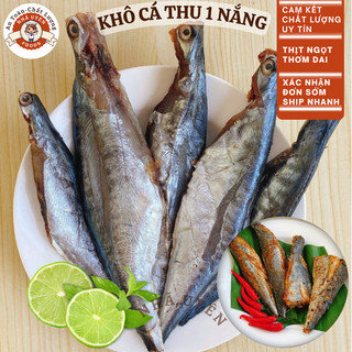 Khô cá thu 1 nắng thơm ngon,không mặn ,đơn 700k tặng quà,đặc sản cần giờ,giao  các tỉnh miền Nam