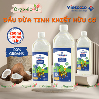Dầu Dừa Tinh Khiết Hữu Cơ Organic VIETCOCO Dầu Ăn 250ml 500ml 1L