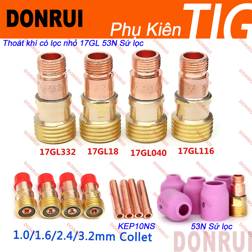 Thoát khí có lọc nhỏ 17GL040 17GL116 17GL332 17GL18 10NS chụp sứ 53N Sứ lọc mỏ hàn tig WP-26/17/18