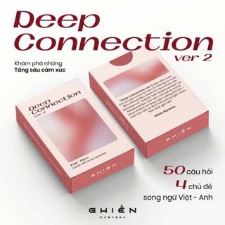  Bộ bài tình yêu "Deep Connection ver 2"-Mở Khóa Cảm Xúc 50 Câu Hỏi Khám Phá&Thấu Hiểu|Ghiền Mystery 