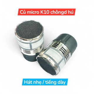 Củ micro K10 chống hú, hát như ca sỹ, chống ù