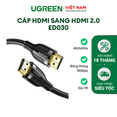 Cáp HDMI 2.0 Ugreen ED030 | Hỗ trợ 4K@60Hz/30Hz, ARC | Dài 1–5M | Bảo hành 18 tháng 1 đổi 1
