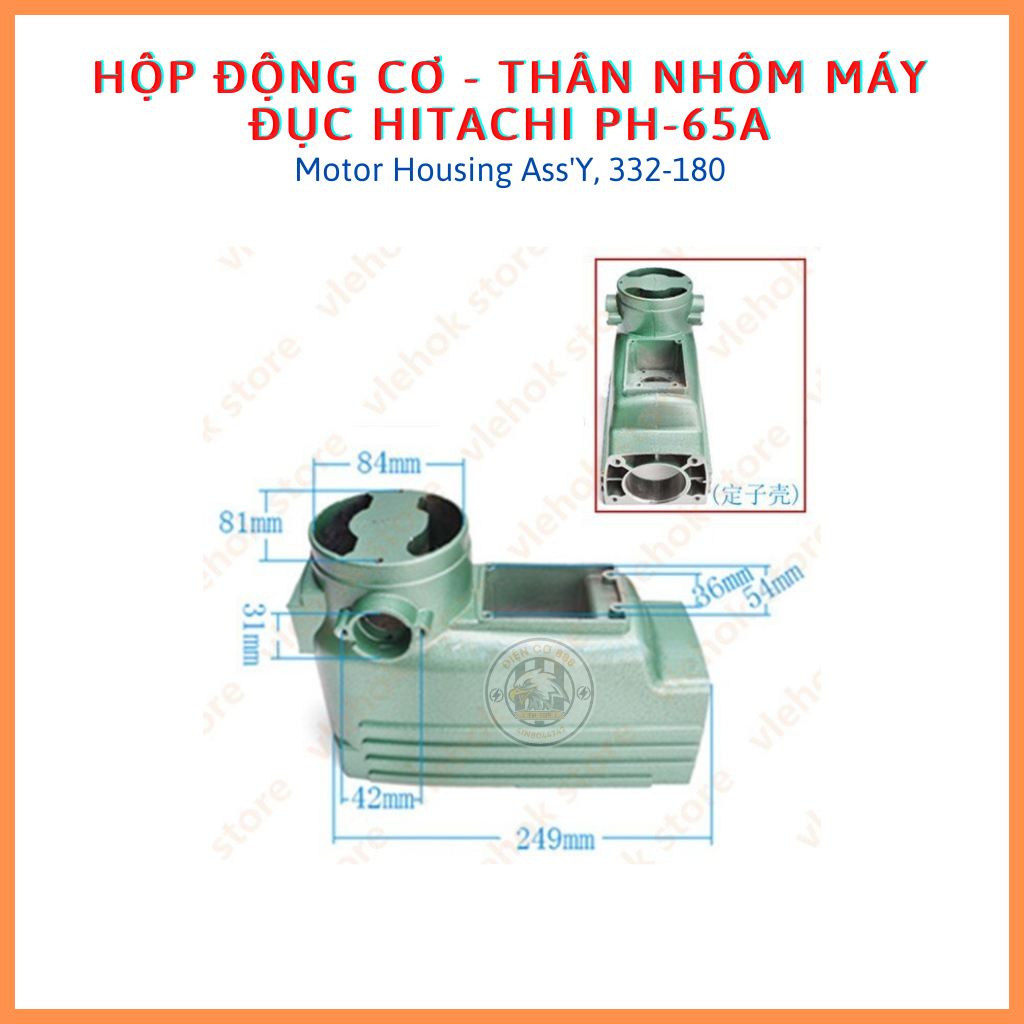 Thân nhôm - Hộp đựng bộ động cơ máy đục bê tông HITACHI PH-65A, FEG EG-585 TRUNG QUỐC