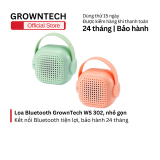  Loa bluetooth GrownTech mini cầm tay di động WS 302 nhỏ gọn bass mạnh bảo hành 24 tháng 