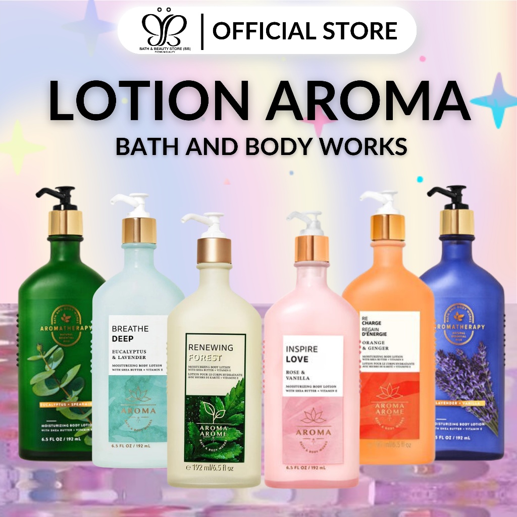 Sữa Dưỡng Thể Lottion AROMA Bath & Body Works full size 192ML