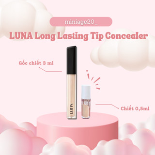    CHIẾT   Kem che khuyết điểm chiết 0,5ml Luna Long Lasting Tip Concealer Cover Fit  Corrector che phủ hiệu chỉnh da 