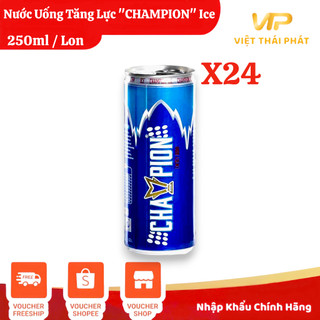    Thùng 24 Lon   Nước Uống Tăng Lực Champion Ice | Việt Thái Phát  250ml lon  